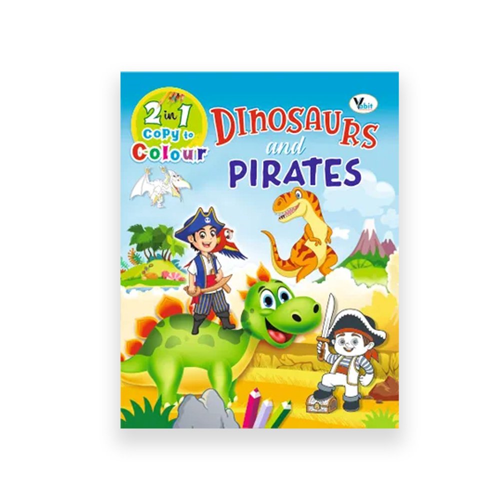 2-In-1 Copy to Colour: Dinosaurs and Pirates Activity Book for Kids